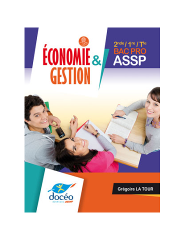 2de - 1re - Tle Manuel -BAC PRO ASSP Economie et Gestion