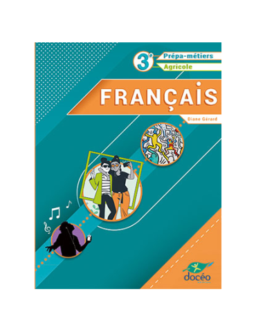 Troisième Prépa-métiers- 3eme Agricole -Manuel - Français