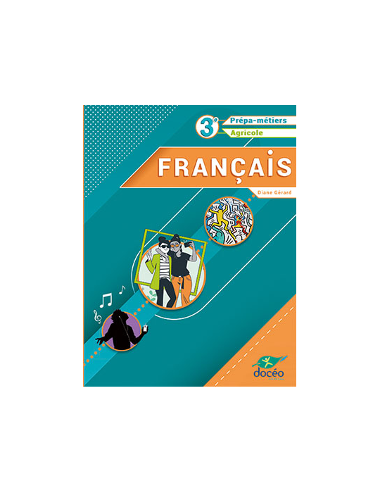 Troisième Prépa-métiers- 3eme Agricole -Manuel - Français