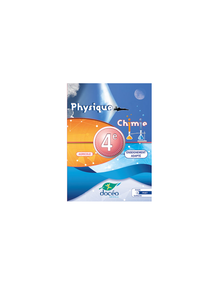 Manuel + Exercices - Physique - chimie - 4eme Agricole-SEGPA