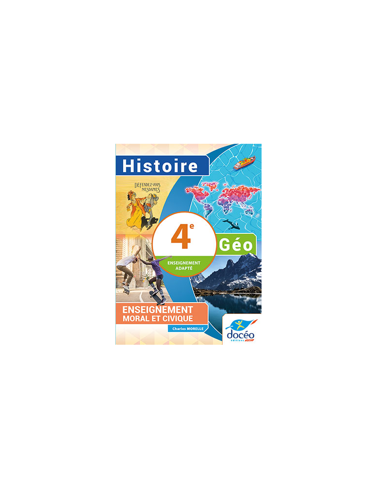4eme SEGPA-4e Agricole - Manuel+Exercices - Histoire Géographie EMC