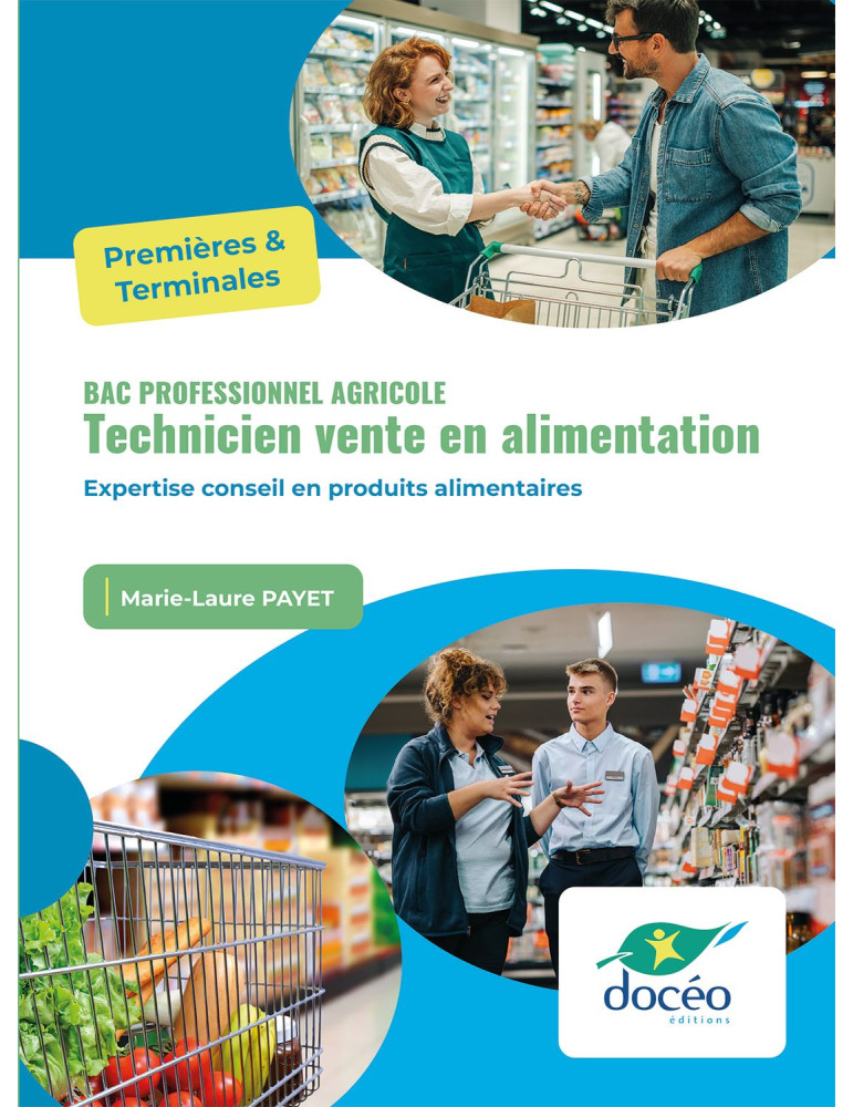 Vente-Alimentation 1ere Terminale Bac Pro Agricole - Module MP2