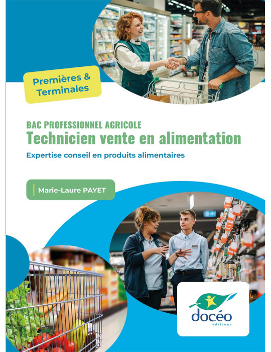 Vente-Alimentation 1ere Terminale Bac Pro Agricole - Module MP2