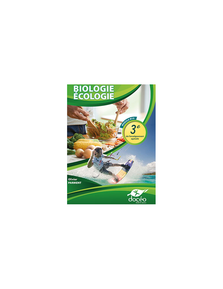3eme Agricole - Manuel + Exercices - Biologie - Ecologie