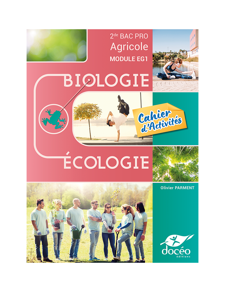 2nde Bac Pro Agricole-Cahier d'exercices-Biologie-Ecologie