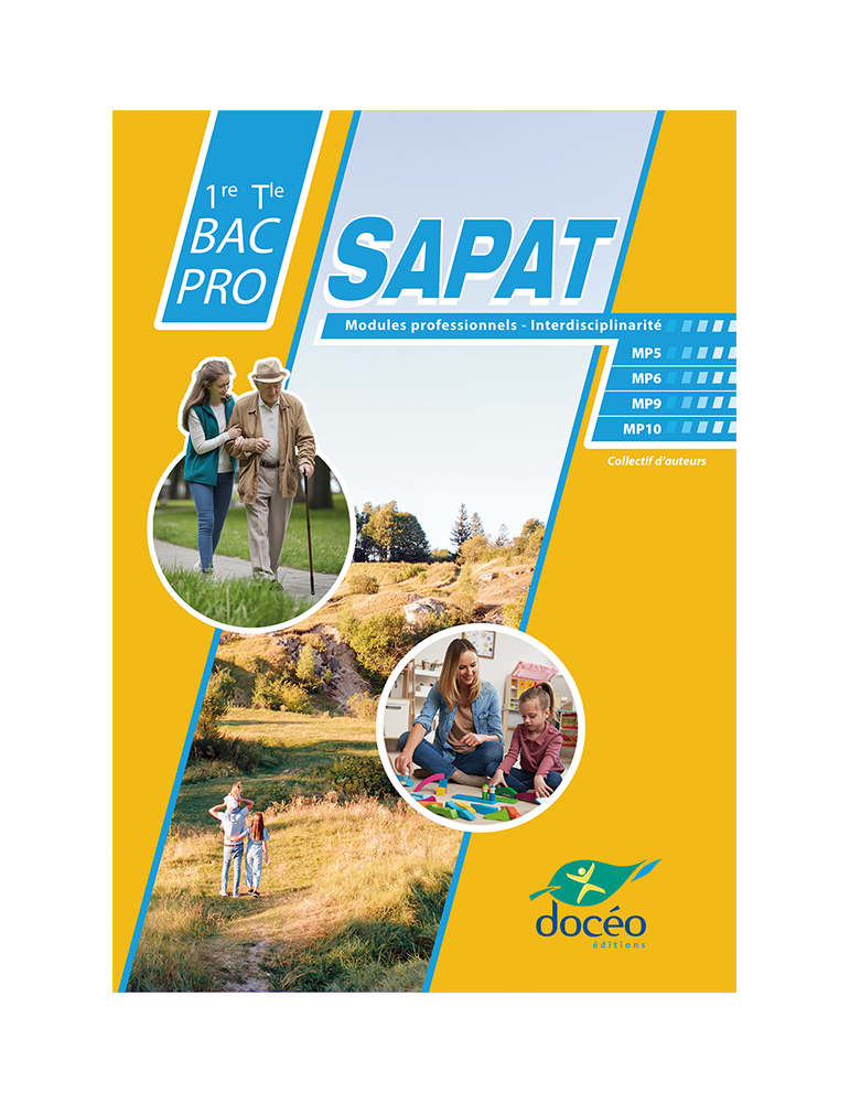 1ere Terminale Bac Pro SAPAT- Manuel - Modules professionnels - Interdisciplinarité