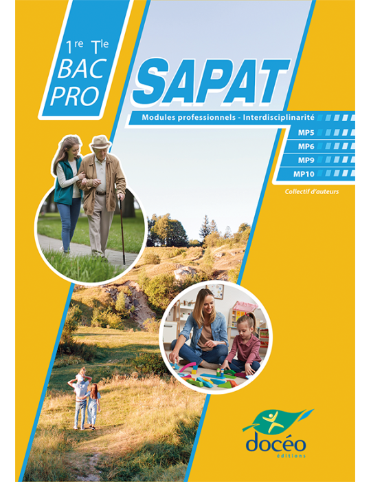 1ere Terminale Bac Pro SAPAT- Manuel - Modules professionnels - Interdisciplinarité