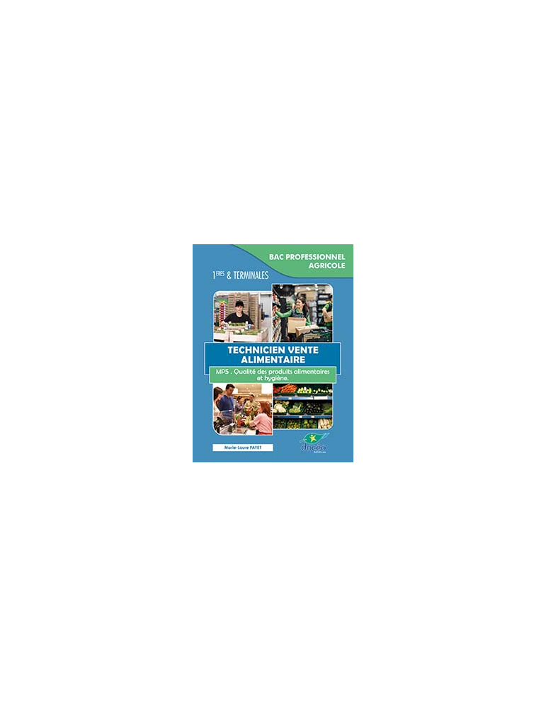 1ere Terminale Bac Pro Agricole-Manuel + Exercices - Vente Alimentation-Module MP5