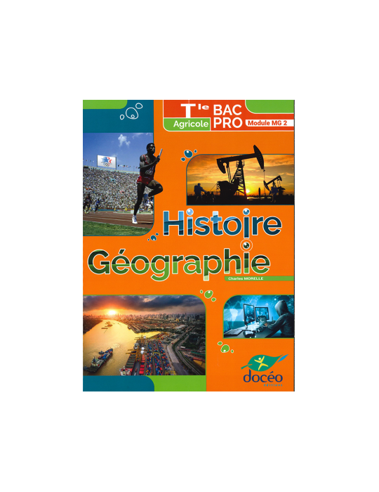 Terminale Bac Pro Agricole- Manuel + Exercices- Histoire Géographie - Module MG2