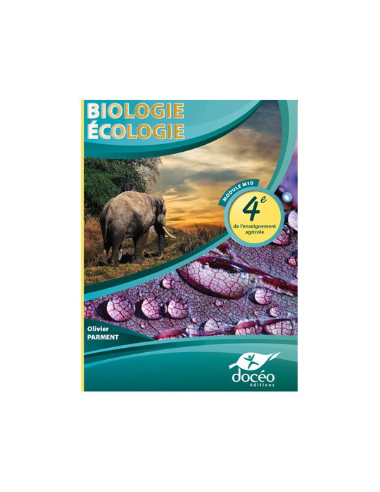 4eme Agricole - Manuel + Exercices - Biologie - Ecologie