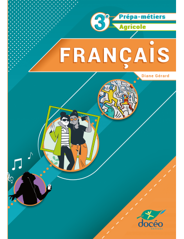 Troisième Prépa-métiers- 3eme Agricole -Manuel - Français