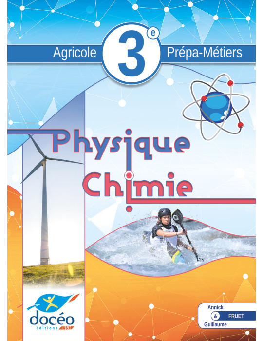 Manuel + Exercices - Physique-Chimie -3eme Agricole
