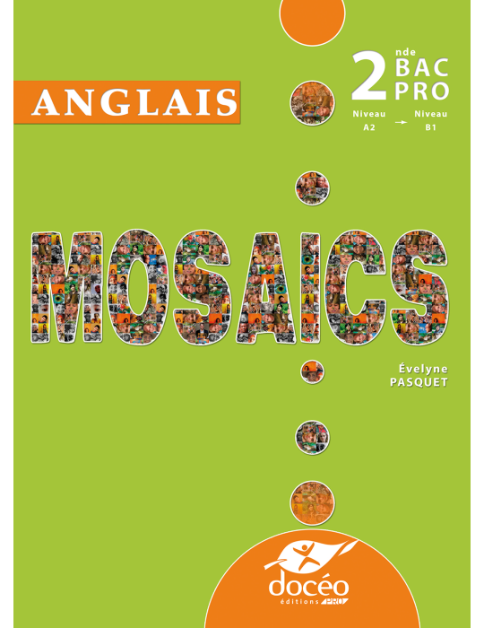Manuel Anglais 2nde Bac Pro - Mosaics