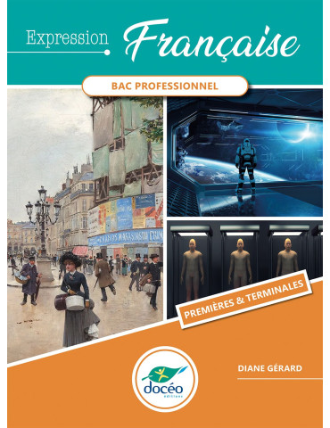 1ere Terminale Bac Pro - Manuel + Exercices- Français