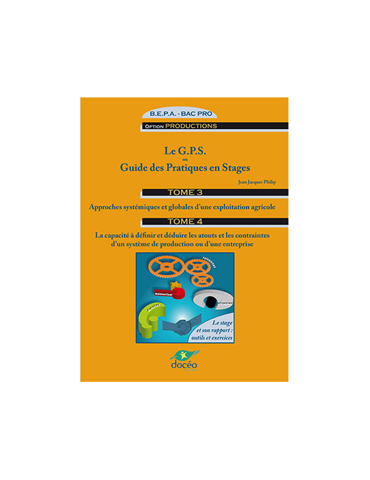 Le Guide Pratique en Stages - Le stage et son rapport : outils et exercices Tome 3 et 4
