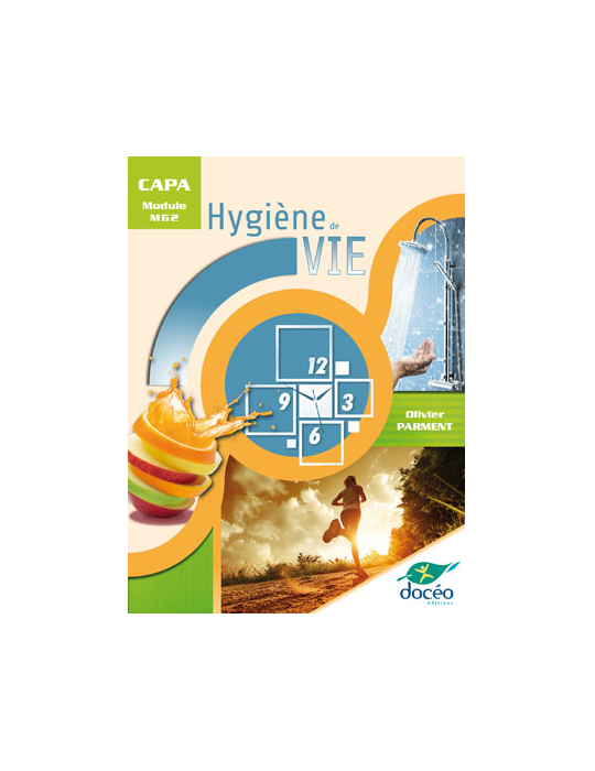 CAPA - Manuel et exercices - Biologie Ecologie Module MG2 - Hygiène de Vie