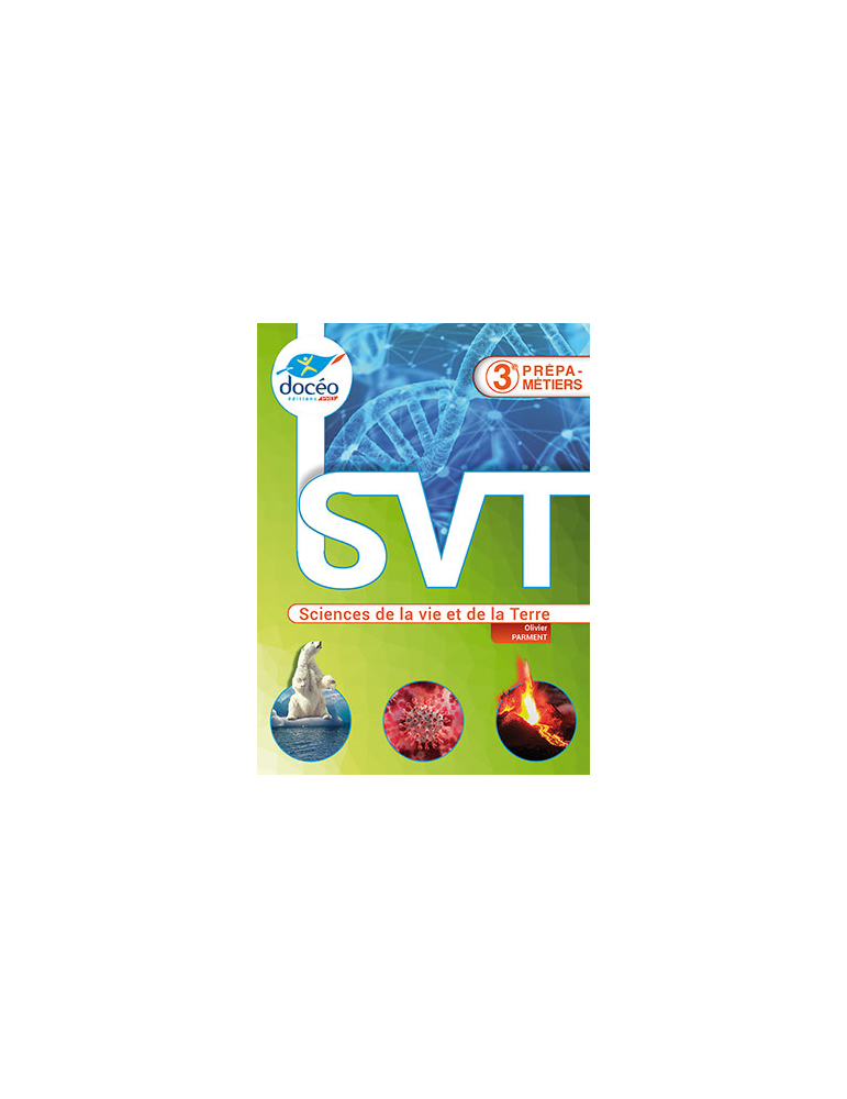3eme Prépa-Métiers - Manuel - SVT (Sciences de la Vie et de la Terre)
