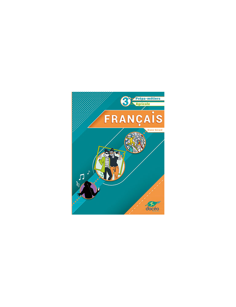 Troisième Prépa-métiers- 3eme Agricole -Manuel - Français