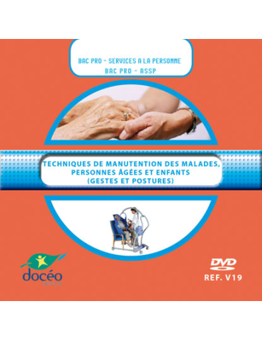 video Techniques de manutention des malades, personnes âgées et enfants