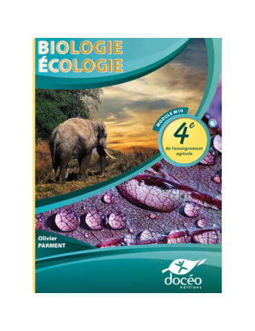 4eme Agricole - Manuel + Exercices - Biologie - Ecologie