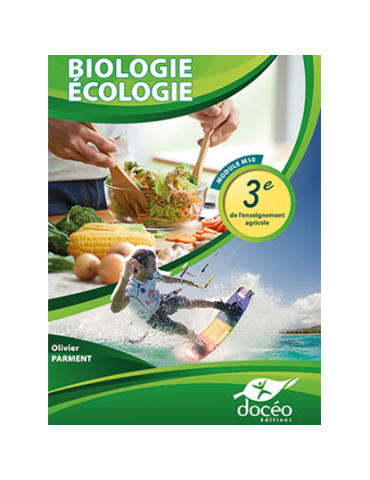 3eme Agricole - Manuel + Exercices - Biologie - Ecologie